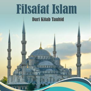 Mata Kuliah Filsafat Islam Dari Kitab Tauhid