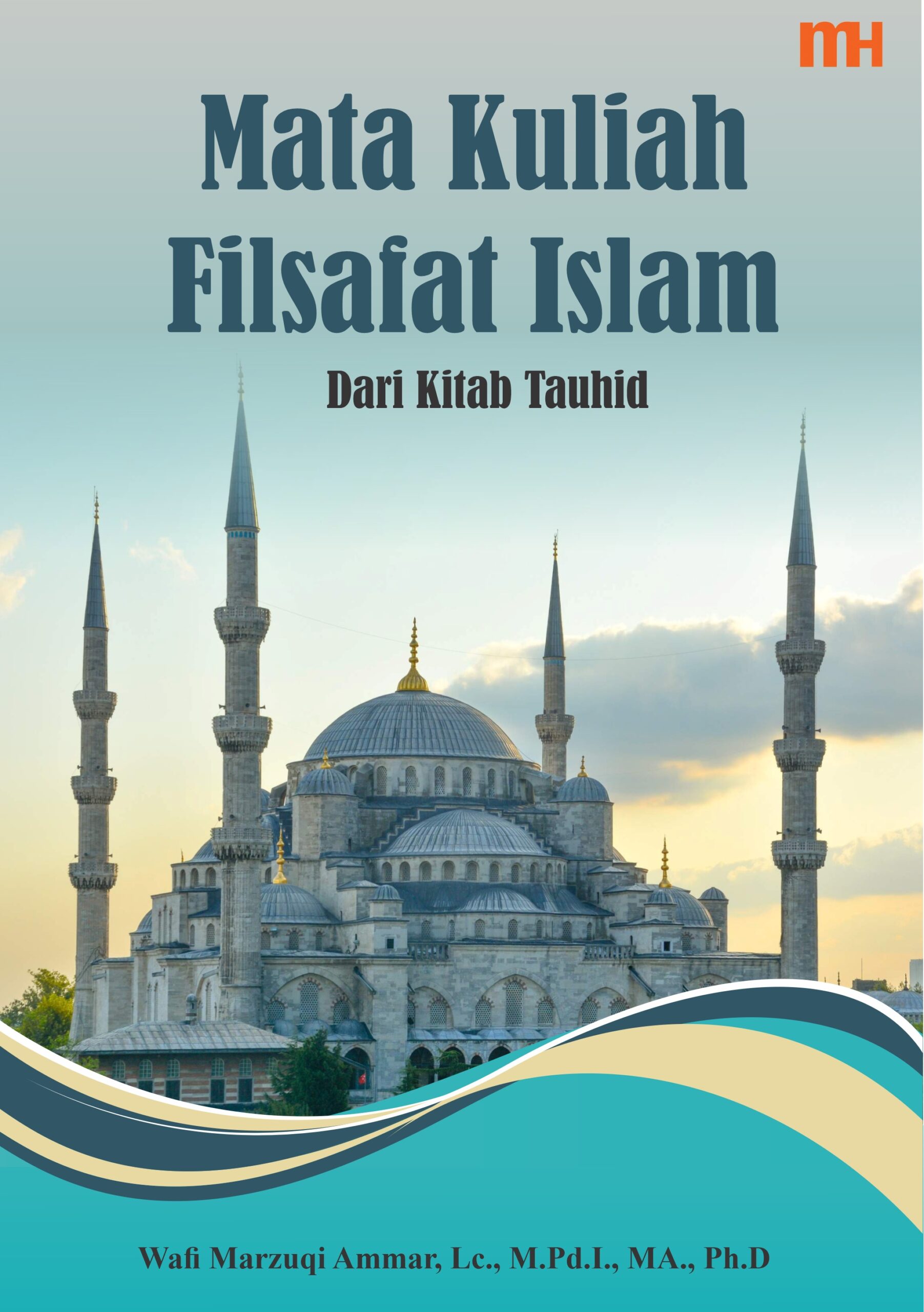 Mata Kuliah Filsafat Islam Dari Kitab Tauhid
